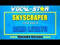 Demi Lovato - Skyscraper (Karaoke Version) with Lyrics HD Vocal-Star Karaoke