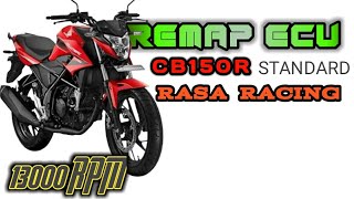 Remap ECU standard cb150r rasa racing nafas panjang