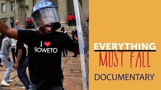 Everything Must Fall - #FeesMustFall - Documentary 2018