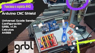 ⚡ GRBL v1.1h con Arduino UNO, Shield CNC, driver A4988 y configuración con Universal Gcode Sender