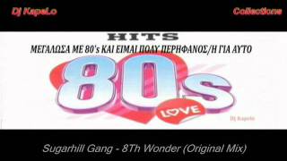 Sugarhill Gang - 8Th Wonder (Original 12 Inch Mix)