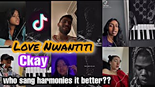 Love Nwantiti - tiktok singing compilation duet (Ckay) 🔥🎤