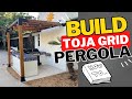 HOW TO Build a Toja Grid Pergola (Outdoor Kitchen Series - Part IV)