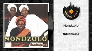 Nondzolo - Ndilithwasa | Official Audio