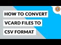 How to Convert vCard to CSV Format | VCF to CSV Conversion Software