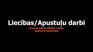 Liecības/Apustuļu darbu apskats /19.08.2018/ M.Vidzenieks