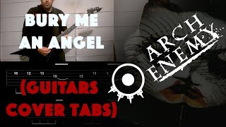 PLAY Arch enemy - Bury me an angel (Guitars Cover Tabs) By Carlos Poveda