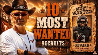 Breaking Down Texas' Top 10 Recruiting Targets