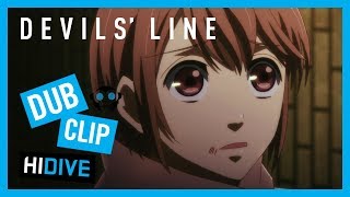 DEVILS' LINE Dub Clip #1 from the DUBCAST edition