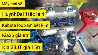 máy mới về nhiều loại. kia25 giá 8tr. cubota. huynhDai.kia33JT