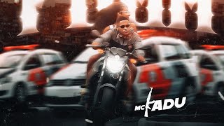 MC Kadu - É Fuga - 5 Estrela na caminhada (Audio Oficial) DJ Victor