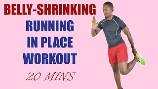 20-Minute BELLY-SHRINKING Running In Place Cardio Workout🔥250 Calories🔥