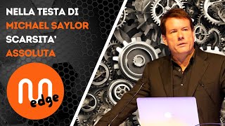 ENTRIAMO NELLA TESTA DI MICHAEL SAYLOR - BITCOIN COME SCARSITÀ ASSOLUTA