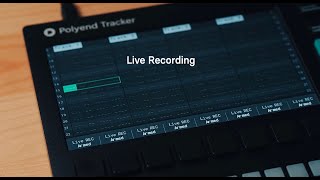 Polyend Tracker Tutorial - Live Recording
