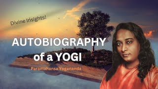 Paramahansa Yogananda's Autobiography of a YOGI | Chapter 29