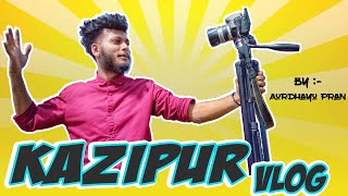 কাজিপুর vlog by #Aurdhayu #Pran