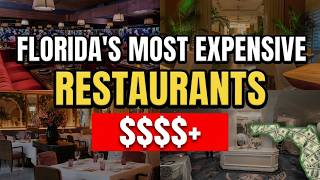 Florida's Most Expensive Restaurants