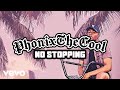 Phonixthecool - No Stopping (Lyric Video)