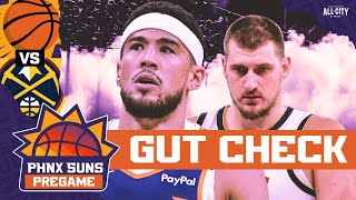 PREGAME: The Phoenix Suns Must PROVE Who They REALLY Are Against Jokic, Denver Nuggets