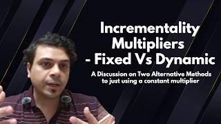 The Problem with Fixed Incrementality Multipliers