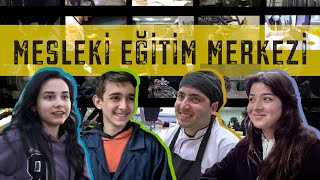 MESLEKİ EĞİTİM MERKEZLERİNDE YENİ DÖNEM | Sen de MESEM'li Ol! (Yeni Bir Meslek Edinmek)