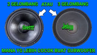 Speaker pinggiran 2 gelombang vs 3 gelombang, awas jangan salah pilih buat subwoofer