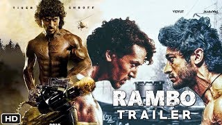 Rambo Trailer | Tiger Shroff | Vidyut Jammwal | Disha Patani | Siddharth Anand