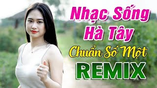 LK Nhạc Sống Hà Tây 2005  - Nhạc Sống Remix - Nhạc Thập Niên 8x 9x