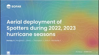 Aerial Deployment of Spotter Buoys During the 2022 and 2023 Hurricane Seasons