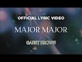 Ganny Brown - Major Major (Official Lyric Video)