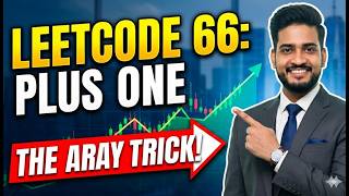 LeetCode 66 Plus One Explained | Java | Pattern 1 : Array Traversal & Simulation