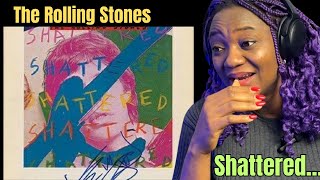 First Time Hearing THE Rolling Stones - Shattered REACTION