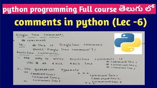 comments in python | single line comments | multiline comments in python | in Telugu