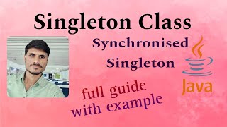 Singleton Design Pattern in Java - Step-by-Step Tutorial | With Example