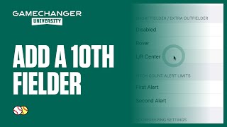 Add a 10th Fielder | GameChanger University