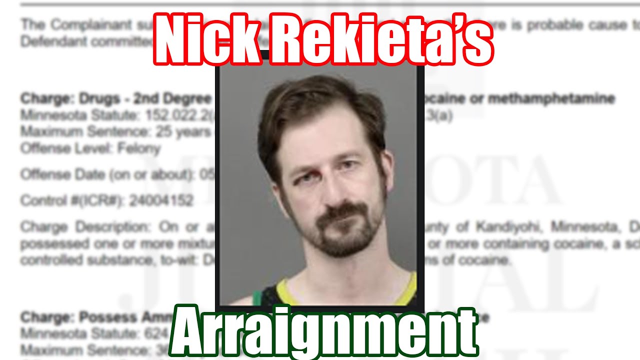 Nick Rekieta Arraignment Youtube