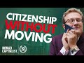 Get a Cheap Second Citizenship without Moving