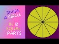 How to split a circle in 12 equal parts real easy step by step| Easy Geometry Tutorial