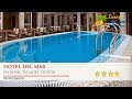 Hotel Del Mar - Petrovac na Moru Hotels, Montenegro