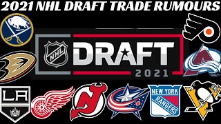 2021 NHL Draft Trade Rumours - Top Teams that WILL trade at the Draft