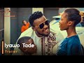 Iyawo Tade - Yoruba Latest 2024 Movie Showing Soon On Yorubahood