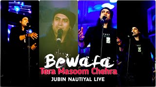 Bewafa Tera Masoom Chehra- Jhoothi Wafaon - Full Screen Status |Jubin Nautiyal Live
