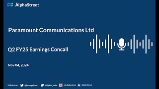 Paramount Communications Ltd Q2 FY2024-25 Earnings Conference Call