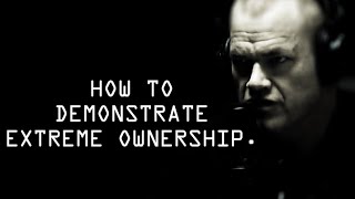 How To Demonstrate Extreme Ownership to Young People - Jocko Willink