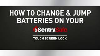 How to Change or Jump Batteries on Your Sentry®Safe Touch Screen Lock Fire Safe
