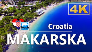 Makarska - Dalmatia, Croatia ► Travel , 4K ► Travel in Croatia #TouchCroatia