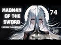 Madman of the Sword   Episode 74 Audio   Li Mei's Wuxia Whispers