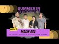 Masih Ada (2D) - #Live Summer In December Band