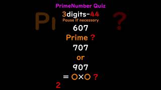 【3digits-44】素数クイズ Prime Number Quiz #素数 #primenumber #素因数分解 #shorts