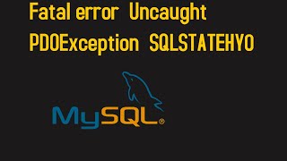 Fatal error Uncaught PDOException SQLSTATEHY0